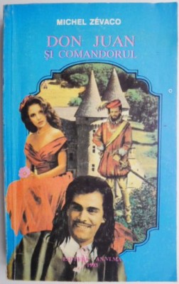 Don Juan si comandorul &amp;ndash; Michel Zevaco foto