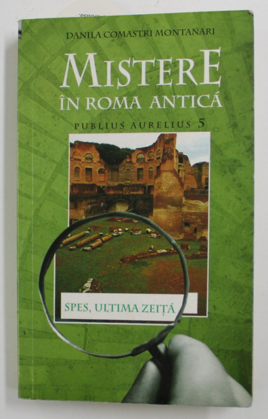 MISTERE IN ROMA ANTICA - PUBLIUS AURELIUS 5 de DANILA COMASTRI MONTANARI , 2007