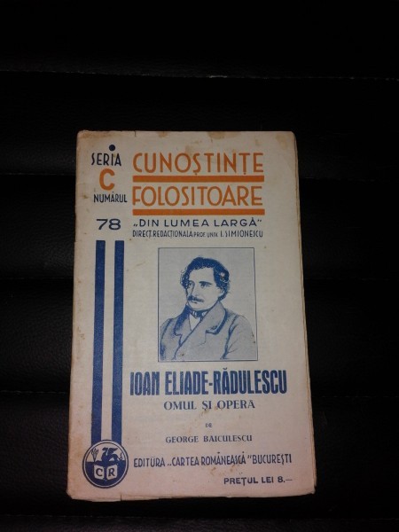 IOAN ELIADE RADULESCU, OMUL SI OPERA - GEORGE BAICULESCU