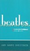 Beatles - Lars Saabye Christensen, Editura Univers, Bucuresti 2008, 540 Pagini, Coperta Brosata, ISBN 978-1-60257-080-1