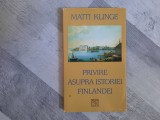 Privire asupra istoriei Finlandei de Matti Klinge