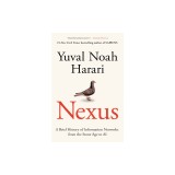 Nexus: A Brief History of Information Networks from the Stone Age to AI