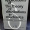 APPLICATIONS OF THE THEORY OF DISTRIBUTIONS IN MECHANICS - W. KECS