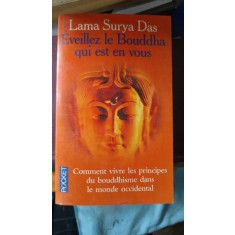 Eveillez le Bouddha qui est en Vous - Lama Surya Das