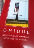 GHIDUL ASEZAMINTELOR MONAHALE ORTODOXE DIN ROMANIA