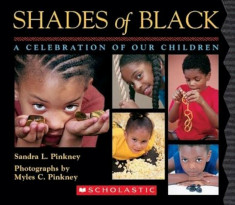 Shades of Black: A Celebration of Our Children, Hardcover/Sandra L. Pinkney foto