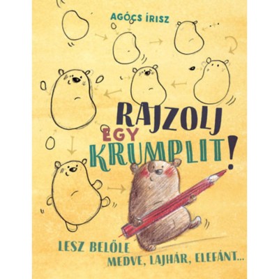 Rajzolj egy krumplit! - Ag&amp;oacute;cs &amp;Iacute;risz foto