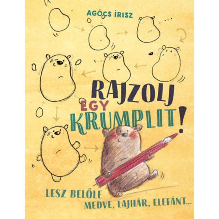 Rajzolj egy krumplit! - Ag&oacute;cs &Iacute;risz