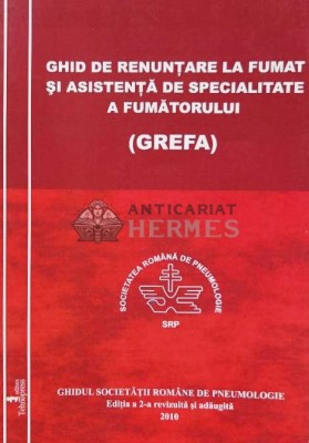 GHID DE RENUNTARE LA FUMAT SI ASISTENTA DE SPECIALITATE A FUMATORULUI - 2010 (@B154) foto