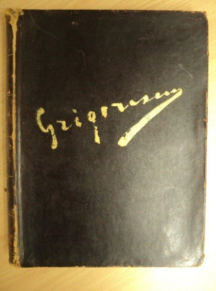 GRIGORESCU VIATA SI OPERA DE A.VLAHUTA BUC.1911