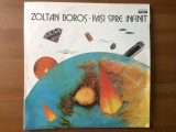 Zoltan boros pasi spre infinit disc vinyl lp muzica contemporary jazz electrecord seria jazz nr. 23 ST EDE 03303 1988 VG++