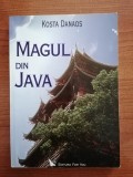 Kosta Danaos, Magul din Java. &Icirc;nvățăturile unui Nemuritor Taoist Autentic