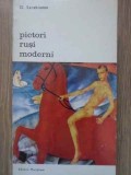 Pictori Ruși Moderni - D. Sarabianov - Album Artă, Meridiane 1974, Biblioteca de Artă, Limba Rom&acirc;nă, Artă Rusă