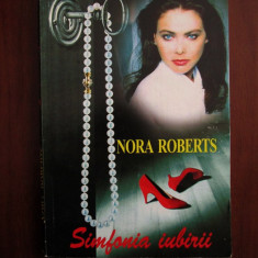 Simfonia iubirii - Nora Roberts