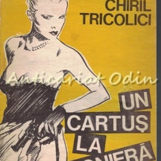 Un Cartus La Butoniera - Chiril Tricolici