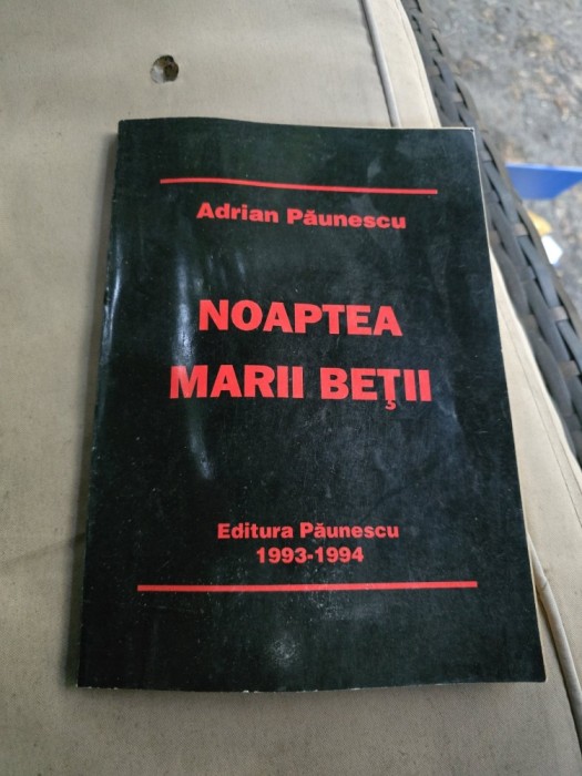 Noaptea marii beții - Adrian Păunescu