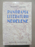 PANORAMA LITERATURII NEOELENE-ELENA LAZAR BUCURESTI 2001