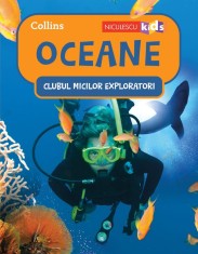 Clubul Micilor Exploratori: Oceane - Niculescu