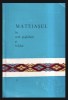 Mateiasul in arta populara si folclor - Iosif Ioan, 1974, 113 pagini, carte arta populara