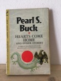 Pearl S. Buck - Hearta Come Home. And Other Stories