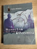 Cumpara ieftin Pavel Moraru -Bucovina sub regimul Antonescu. Administratie. Economie. Societate