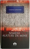 Nimeni alaturi de mine &ndash; Nadine Gordimer