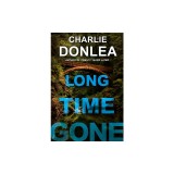 Long Time Gone