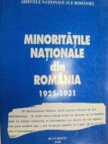 MINORITATILE NATIONALE DIN ROMANIA 1925-1931 - IOAN SCURTU,IOAN DORDEA 1996