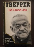 Leopold Trepper - Le Grand Jeu: memoires du chef de l&#039;Orchestre Rouge (1975)