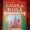 Limba rusa manual pentru anul VI (clasa a XI-a, a doua limba de studiu ) an 1999