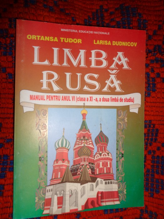 Limba rusa manual pentru anul VI (clasa a XI-a, a doua limba de studiu ) an 1999