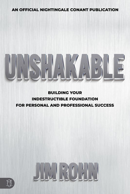 Unshakable: Building Your Indestructible Foundation for Personal and Professional Success foto