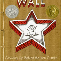 The Wall: Growing Up Behind the Iron Curtain