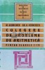 Culegere de probleme de aritmetica pentru clasele I-IV, vol. 1 - GH. A. Schneider ($T33)