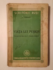 V. Veresaev - Viața lui Pușkin (Fundația Regală...; 1947) (uzată, vezi descriere!)