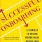 Successful Onboarding: Strategies to Unlock Hidden Value Within Your Organization
