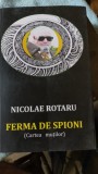 Ferma de Spioni (cartea mutilor) - Nicolae Rotaru