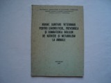 Norme sanitare veterinare pentru diagnosticul, prevenirea si combaterea bolilor
