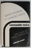 Spiritul romanesc in cumpatul vremii &ndash; Constantin Noica