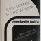 Spiritul romanesc in cumpatul vremii &ndash; Constantin Noica