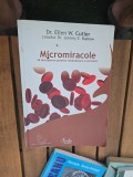 Micromiracole - Dr. Ellen W. Cutler, coautor Dr. Jeremy E. Kaslow