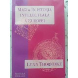 MAGIA IN ISTORIA INTELECTUALA A EUROPEI-LYNN THORNDIKE-231919