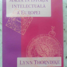 MAGIA IN ISTORIA INTELECTUALA A EUROPEI-LYNN THORNDIKE