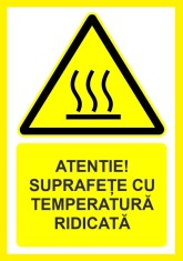 Placuta atentie suprafata cu temperatura ridicata foto