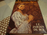 Fanny Deschamps - La Bougainvillee - ( Le jardin du Roi - in franceza, Alta editura