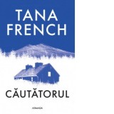 Cautatorul - Tana French