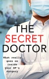 The Secret Doctor | Dr Max Skittle, Blink Publishing