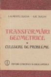 Transformari geometrice - Culegere de probleme