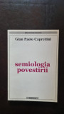 Semiologia povestirii - Gian Paolo Caprettini