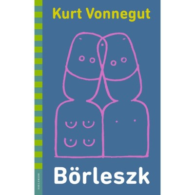 B&amp;ouml;rleszk - illusztr&amp;aacute;lt - Kurt Vonnegut foto